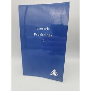 Esoteric Psychology, Volume 1 - A Treatise on the Seven Rays Paperback